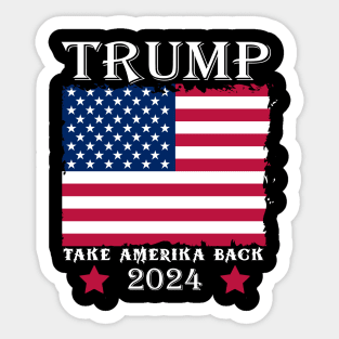 Trump 2024 Take America Back Sticker